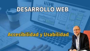 Accesibilidad y usabilidad